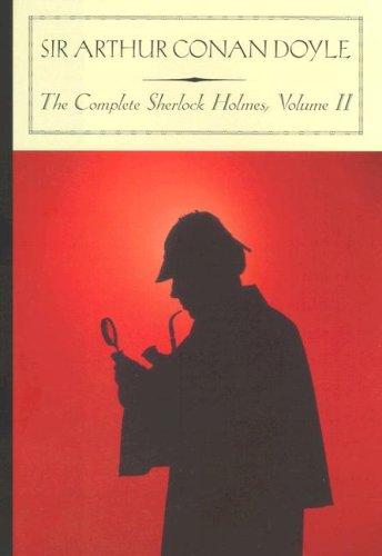 Cover of The Complete Sherlock Holmes: Volume II. 