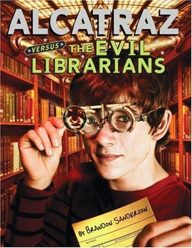 Cover of Alcatraz Versus the Evil Librarians.