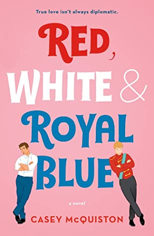 Cover of Red, White & Royal Blue. 