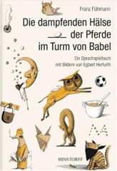 Cover of Die dampfenden Hälse der Pferde im Turm von Babel. 