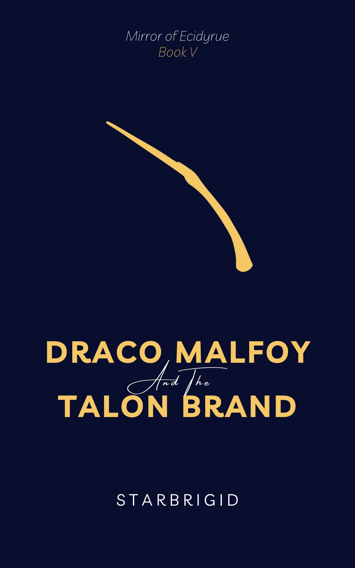 Cover of Draco Malfoy and the Talon Brand.