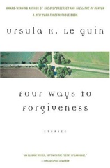Cover of Four Ways to Forgiveness. 